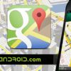 Google Maps para Android incluye mejoras para el 2016
