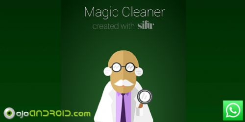 Magic Cleaner elimina las fotos y videos basura que te llegan por WhatsApp a tu Android