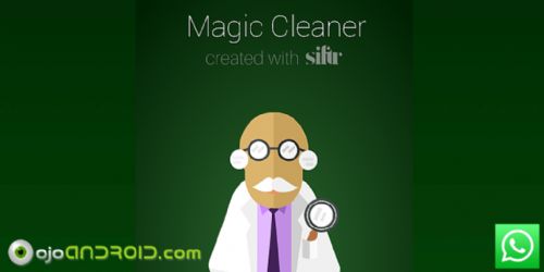 Magic Cleaner elimina las fotos y videos basura que te llegan por WhatsApp a tu Android