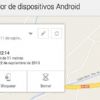 Cómo configurar Android Device Manager y activar modo antirrobo