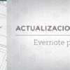 Actualización de Evernote para Android, mejor selección de libretas, Cámara de Página mejorada y más